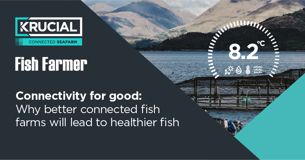 Webinar – Why better connected fish farms leads to healthier fish